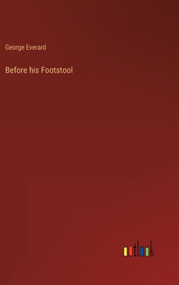 Before his Footstool 3368808095 Book Cover