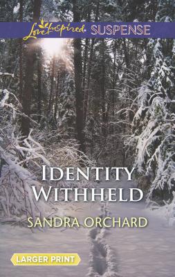 Identity Withheld [Large Print] 037367645X Book Cover