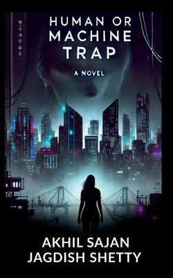 Human or Machine Trap B0DMWPDBNS Book Cover