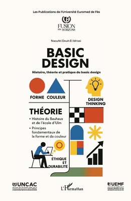 Basic design: Histoire, théorie et pratique du ... [French] 2336592355 Book Cover
