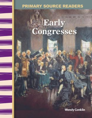 Early Congresses (Library Bound) (Early America) 1480721565 Book Cover