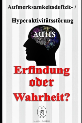 Aufmerksamkeitsdefizit-Hyperaktivitätsstörung. ... [German] B088BJYYKX Book Cover