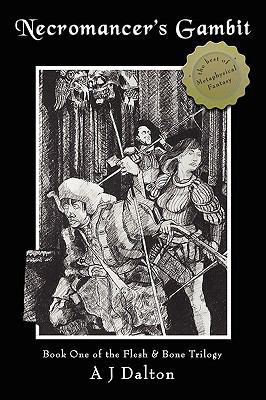 Necromancer's Gambit: Book One of the Flesh and... 1434353060 Book Cover