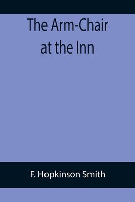 The Arm-Chair at the Inn 9355758006 Book Cover