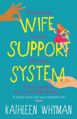 Wife Support System: A totally relatable, hilar... 1800323956 Book Cover