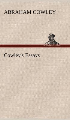 Cowley's Essays 3849196046 Book Cover