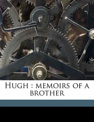 Hugh: Memoirs of a Brother 1176713345 Book Cover