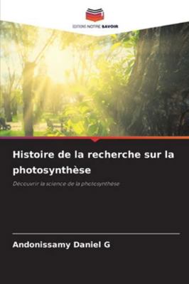 Histoire de la recherche sur la photosynthèse [French] 6202461047 Book Cover
