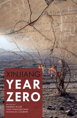 Xinjiang Year Zero 1760464945 Book Cover