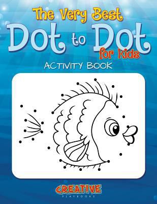 The Best Dot to Dot Games for Little Children A... 1683234316 Book Cover