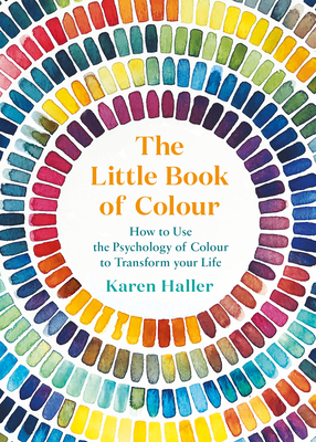 The Little Book of Colour: How to Use the Psych... 0241352851 Book Cover