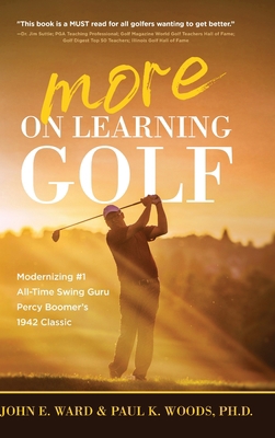 More on Learning Golf: Modernizing #1 All-Time ... 1646636759 Book Cover