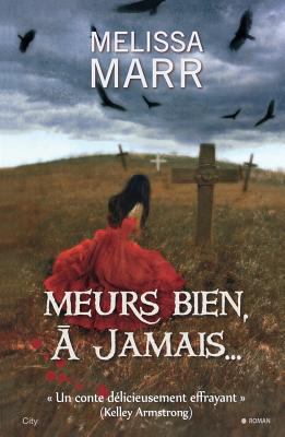 Meurs bien à jamais [French] 2824602007 Book Cover