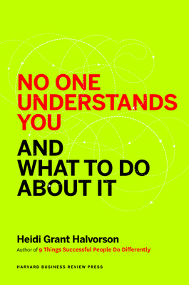 No One Understands You and What to Do about It 1625274122 Book Cover