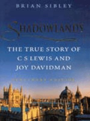 Shadowlands: True Story of C.S.Lewis and Joy Da... 0340709774 Book Cover