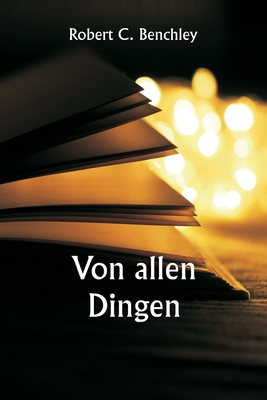 Of All Things [German] 9357905189 Book Cover