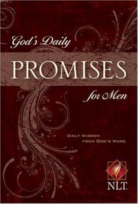 God's Daily Promises for Men: Daily Wisdom from... 1414312326 Book Cover