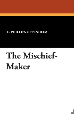 The Mischief-Maker 1434414248 Book Cover