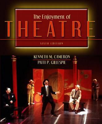 The Enjoyment of Theatre 0205375510 Book Cover