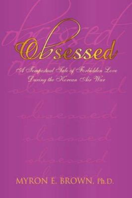 Obsessed 1425745016 Book Cover