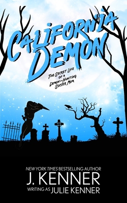 California Demon: The Secret Life of a Demon-Hu... 0988684446 Book Cover