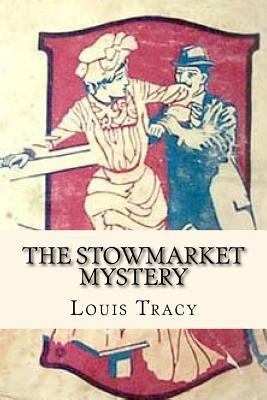 The Stowmarket Mystery 1545141347 Book Cover