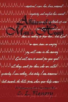 Affairs Of A Man's Heart: A Testimony Of & Writ... 1438972083 Book Cover
