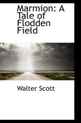Marmion: A Tale of Flodden Field 1103664050 Book Cover