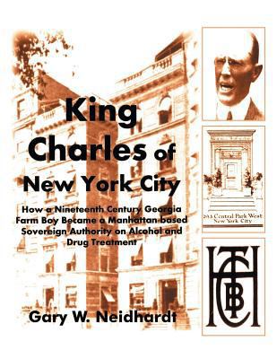 King Charles of New York City 1643612611 Book Cover