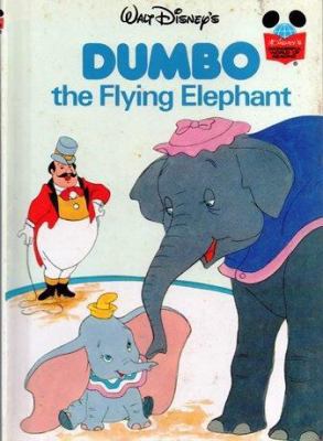 Dumbo the Flying Elephant (Disney's Wonderful W... 0394840933 Book Cover