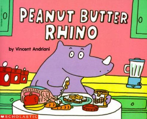 Peanut Butter Rhino            Book Cover