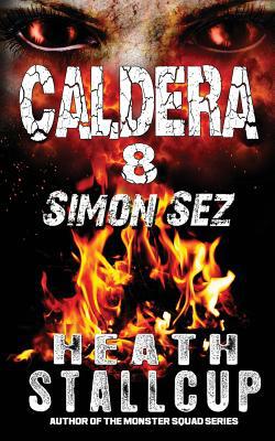 Caldera 8: Simon Sez 1076430902 Book Cover