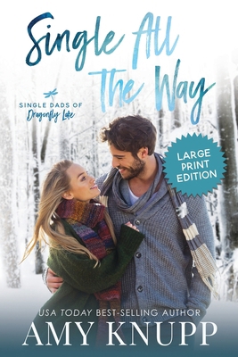 Single All the Way - Large Print [Large Print] 1955573522 Book Cover