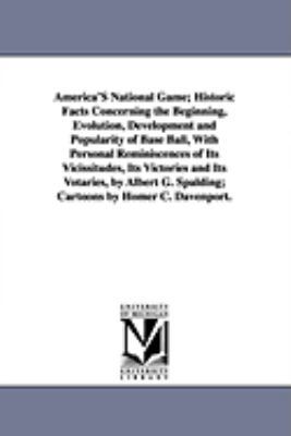 America's National Game; Historic Facts Concern... 1425573851 Book Cover