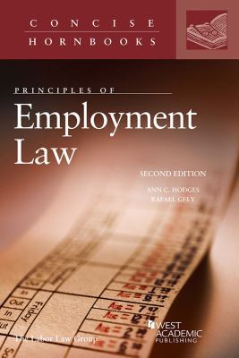 Principles of Employment Law (Concise Hornbook ... 1683283597 Book Cover