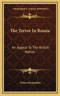 The Terror In Russia: An Appeal To The British ... 1168960975 Book Cover