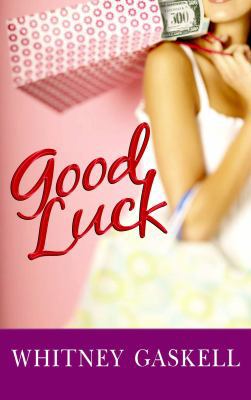 Good Luck [Large Print] 1602853452 Book Cover