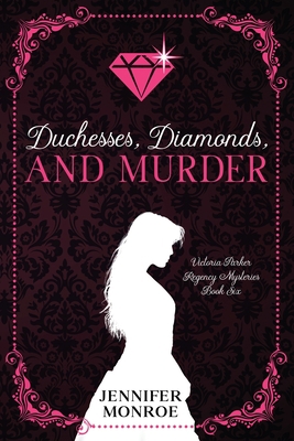 Duchesses, Diamonds, and Murder: Victoria Parke... B09CGCQYWQ Book Cover