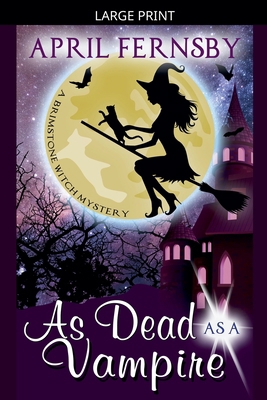 As Dead As A Vampire [Large Print] B0GJQQHB5G Book Cover