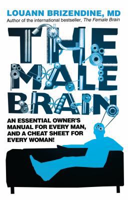 The Male Brain. Louann Brizendine 0553824872 Book Cover