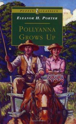 pollyanna_grows_up B00BG6N838 Book Cover