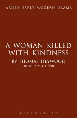 A Woman Killed with Kindness 1408129973 Book Cover