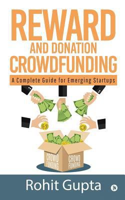 Reward and Donation Crowdfunding: A Complete Gu... 1684660882 Book Cover