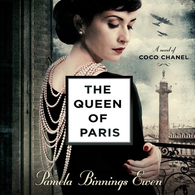 The Queen of Paris: A Novel of Coco Chanel 1982546859 Book Cover