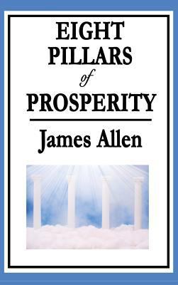 Eight Pillars of Prosperity 1515434532 Book Cover