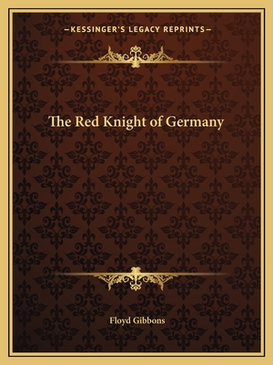 The Red Knight of Germany 1162591773 Book Cover