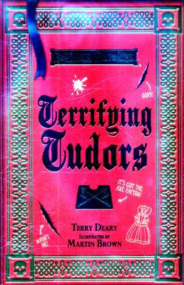 Terrifying Tudors (Horrible Histories) 1407178539 Book Cover