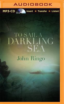 To Sail a Darkling Sea 1491540729 Book Cover