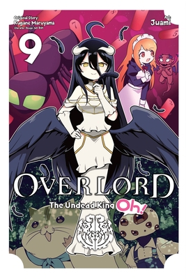 Overlord: The Undead King Oh!, Vol. 9 1975359968 Book Cover