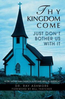 Thy Kingdom Come 0595460747 Book Cover